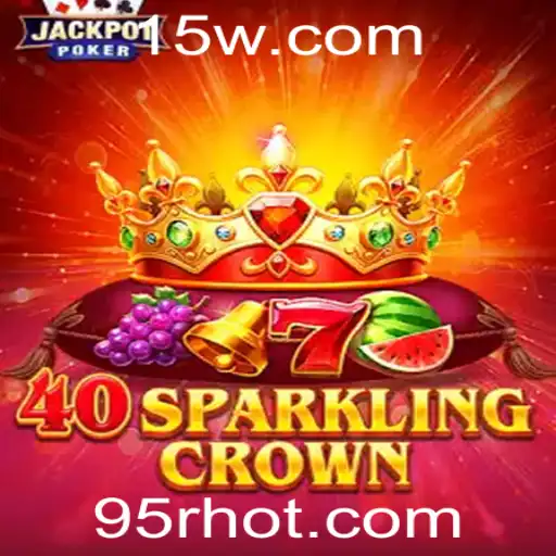 Explorando o Fascinante Mundo de 40SparklingCrown: Regras e Introdução