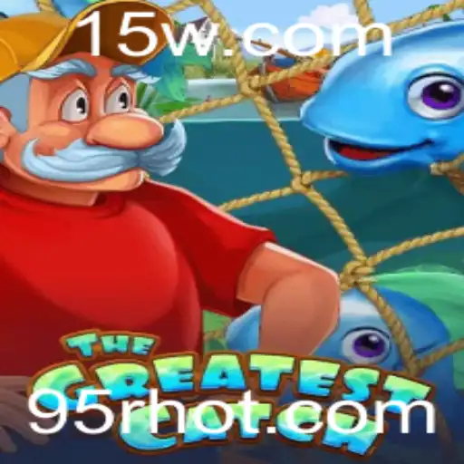 TheGreatestCatch: Descubra o Jogo que Está Revolucionando Entretenimento